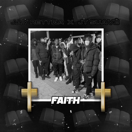 Faith ft. Jay Rettna | Boomplay Music