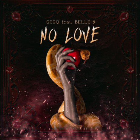 No Love ft. Belle 9 | Boomplay Music