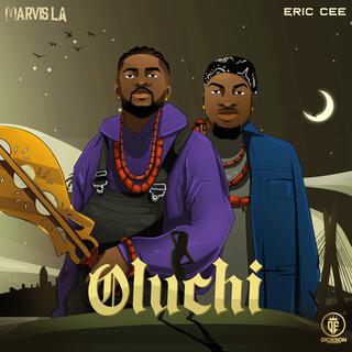 Oluchi ft. Eric Cee lyrics | Boomplay Music