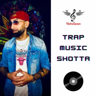 Trap Music Shotta
