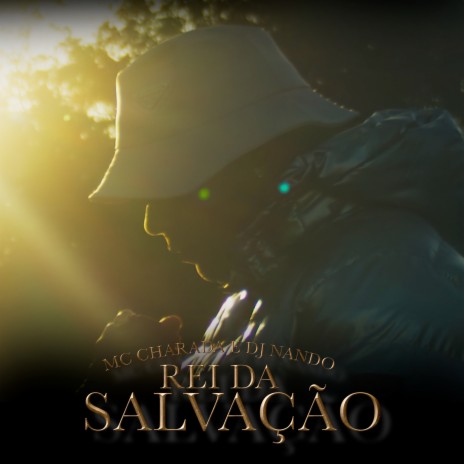 Rei da Salvação ft. Dj Nando | Boomplay Music