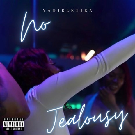 No Jealousy | Boomplay Music