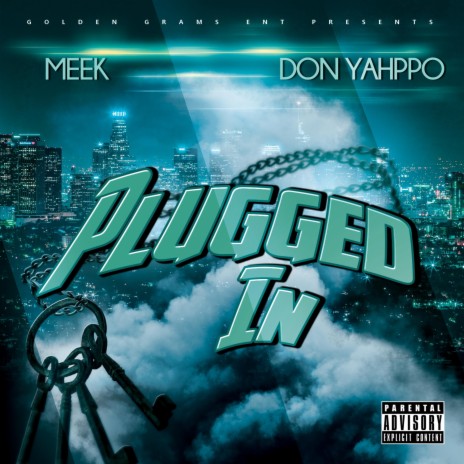 Plugged In ft. Don Yahppo