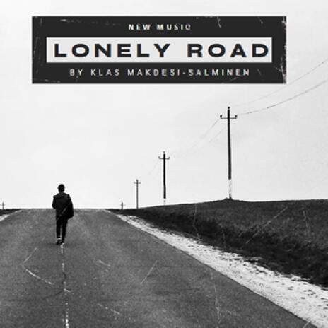 Lonely Road | Boomplay Music