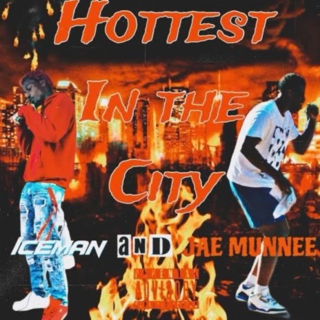 Hottest In The City | Boomplay Music