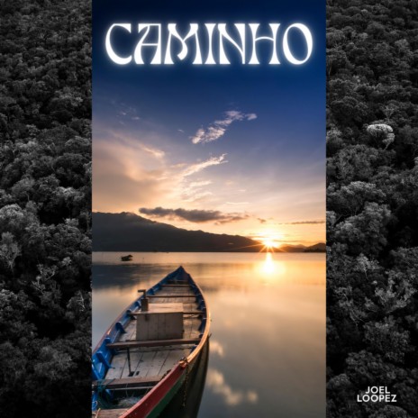 Caminho | Boomplay Music