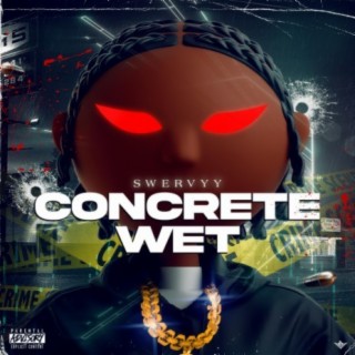 Concrete Wet