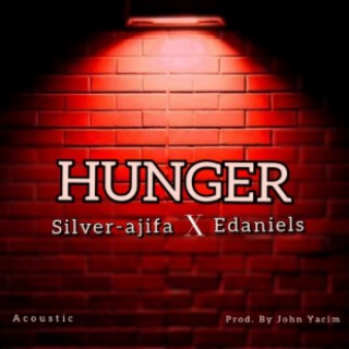 Hunger (Acoustic version) ft. E-Daniels