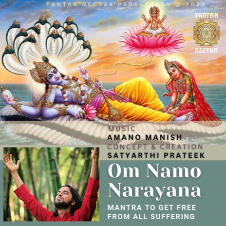 Om Namo Narayana ft. Amano Manish | Boomplay Music