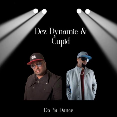 Do Ya Dance ft. Cupid