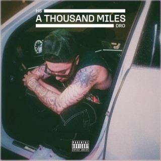 A Thousand Miles