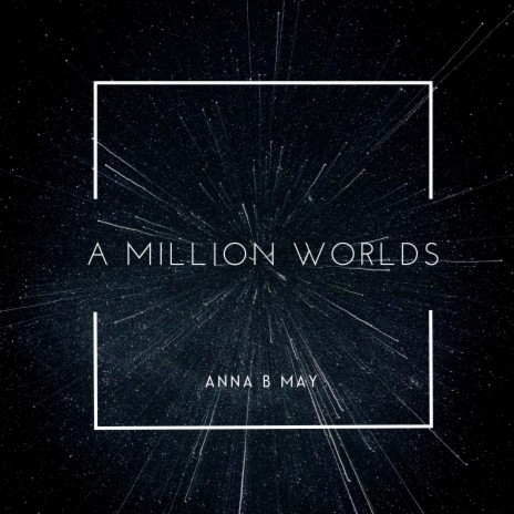 A Million Worlds