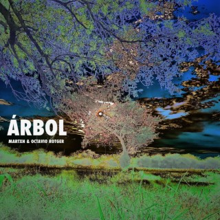 ÁRBOL ft. Octavio Rotger lyrics | Boomplay Music