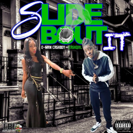 SLIDE BOUT IT ft. CashGirl