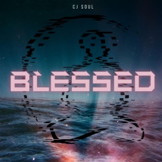 Blessed Life lyrics | Boomplay Music