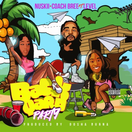 Backyard Party ft. Coach Bree & Level | Boomplay Music