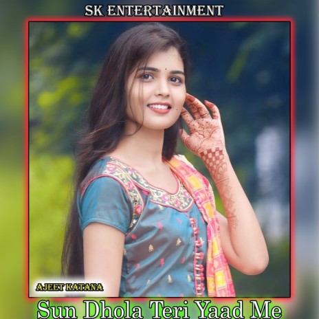 Sun Dhola Teri Yaad Me | Boomplay Music