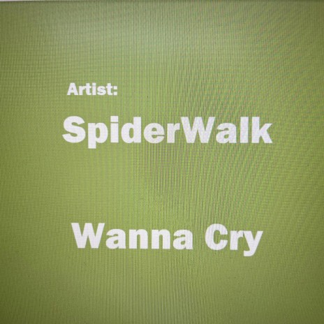 Wanna Cry | Boomplay Music