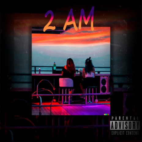 2 AM ft. Josey B. | Boomplay Music