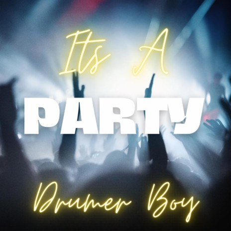 It's A Party! | Boomplay Music