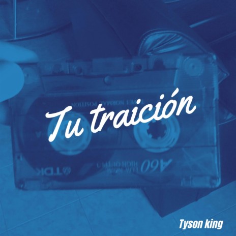 Tu Traición | Boomplay Music