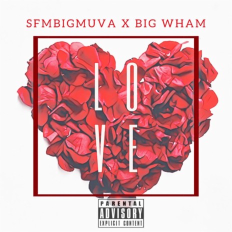 Love ft. Big Wham | Boomplay Music