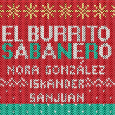 El Burrito Sabanero ft. Iskander & SanJuan | Boomplay Music