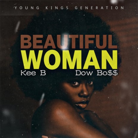 Beautiful Woman ft. Dow Bo$$