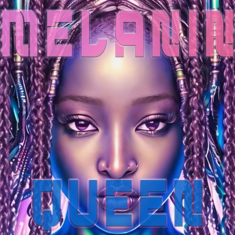 Melanin Queen | Boomplay Music