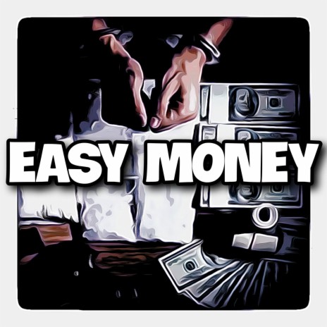 Easy Money | Boomplay Music