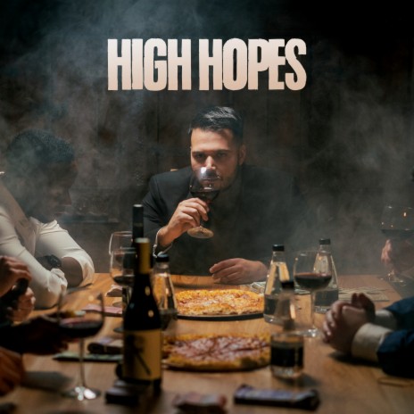 High Hopes | Boomplay Music