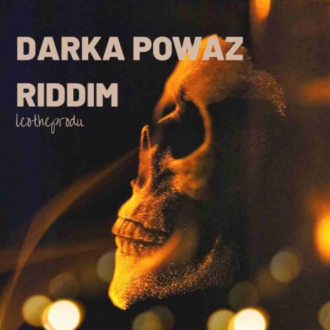Darka Powaz Riddim | Boomplay Music