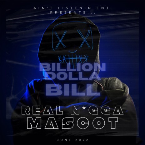 Real Nigga Mascot | Boomplay Music