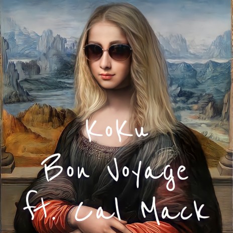 Bon Voyage (Radio Edit) ft. Cal Mack