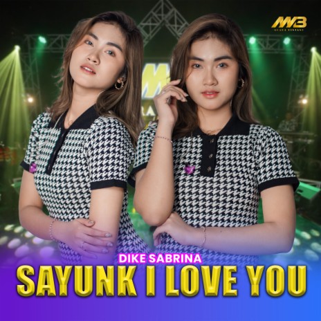 Sayunk I Love You | Boomplay Music