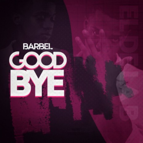 Good Bye | Boomplay Music