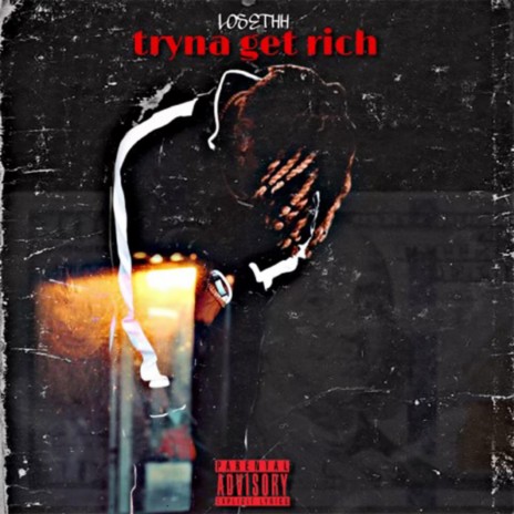 Tryna Get Rich | Boomplay Music