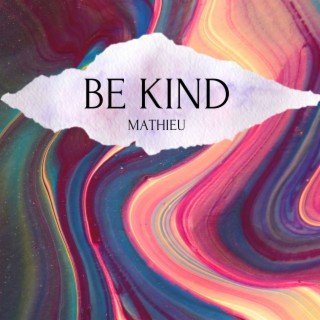 Be kind