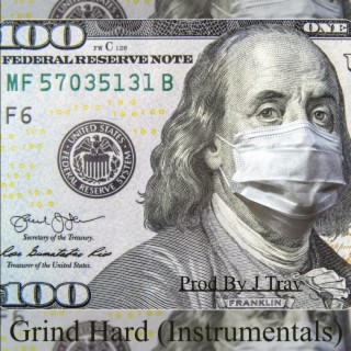 Grind Hard (Instrumentals) (Instrumental)
