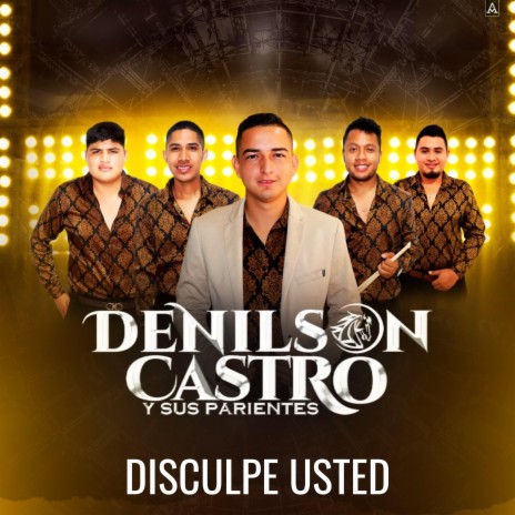 Disculpe Usted | Boomplay Music