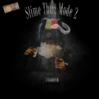 Slime Thug Mode 2