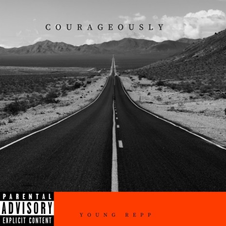 Courageously | Boomplay Music