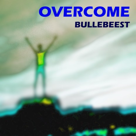 Overcome | Boomplay Music