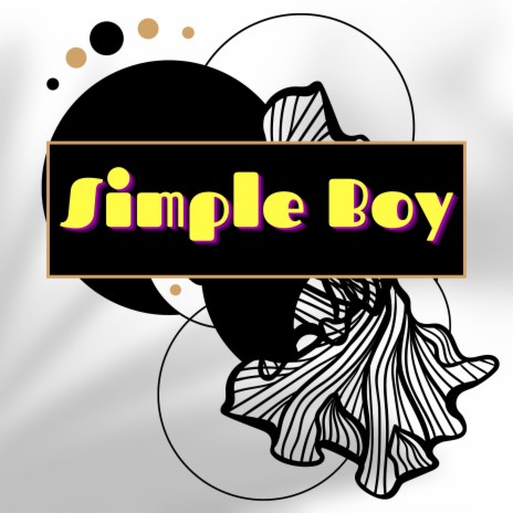Simple Boy | Boomplay Music