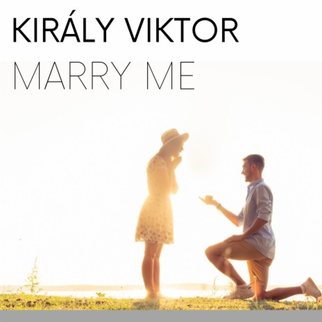 Marry Me | Boomplay Music