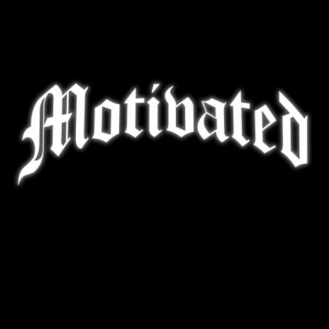 Motivated ft. LilScar | Boomplay Music