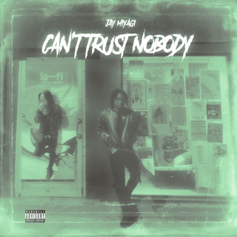 Can't Trust Nobody | Boomplay Music