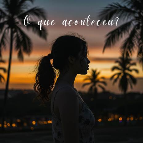 O que aconteceu? | Boomplay Music