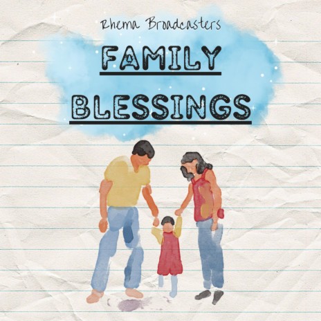 Family Blessings