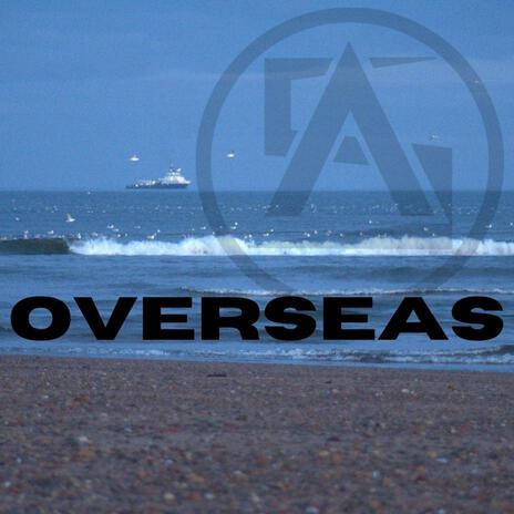 overseas | Boomplay Music